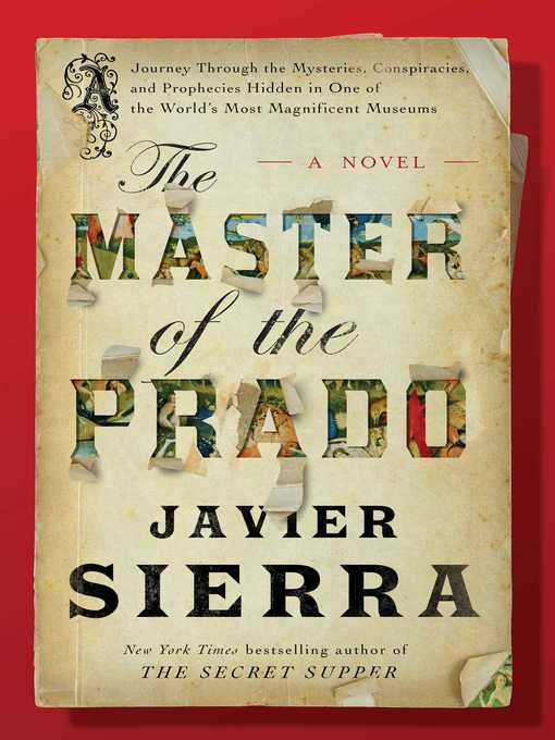 Title details for The Master of the Prado by Javier Sierra - Available